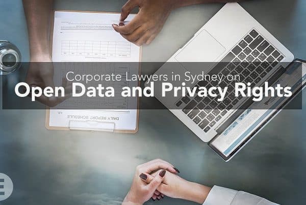 corporate lawyers in sydney blog on open data and privacy rights