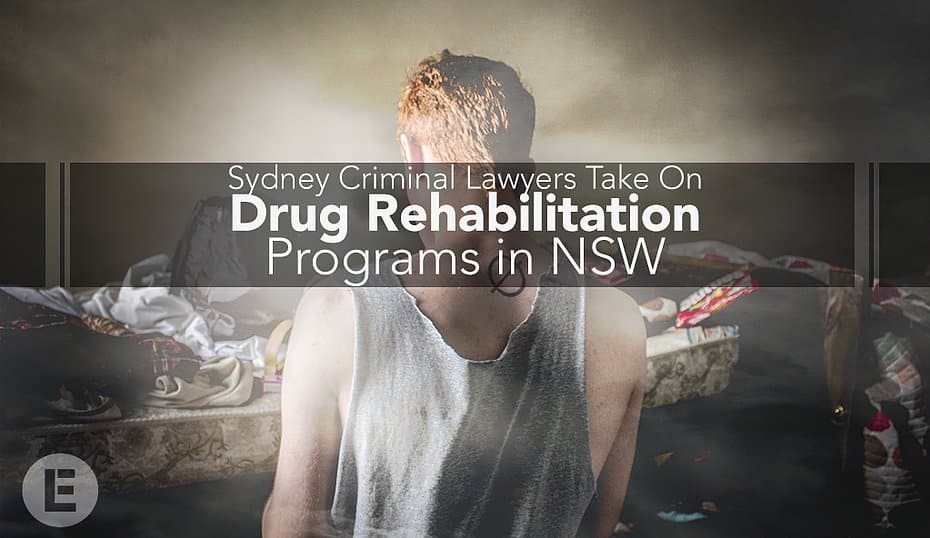 criminal lawyers in sydney on drug rehabilitation programs in NSW